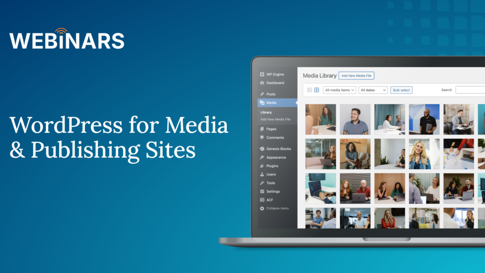 WordPress for Media & Publishing Sites