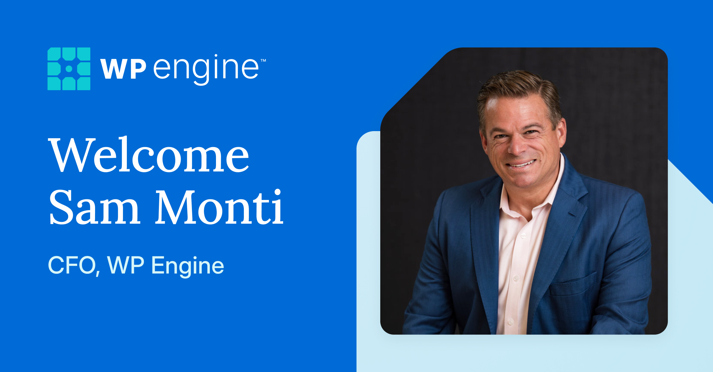 WP Engine appoints Samuel Monti as Chief Financial Officer